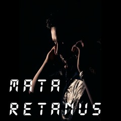 Mata Retanus - Minimal Tech House 2023