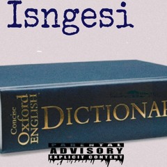 ISNGESI [Prod.Orish]