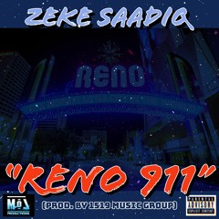Reno 911 (Prod. by 1519 Music Group)