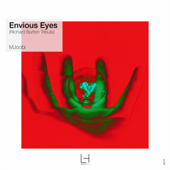 MJoobi - Envious Eyes (Richard Burton Tribute)