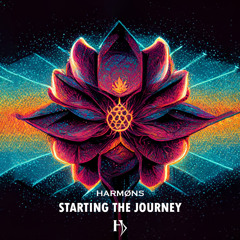 Harmøns - Starting The Journey Psytrance