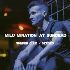 SunDEAD_ep.08 | Milu Mination | Sunder Club