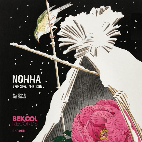 Nohha - The Sea, The Sun (Original Mix)