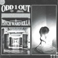 PSYCH WARD KILLA