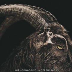 Hiphopologist - Motrebi Bade(leaked)