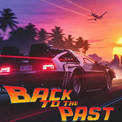 BACK TO THE PAST