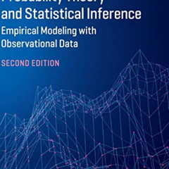 VIEW PDF √ Probability Theory and Statistical Inference: Empirical Modeling with Obse