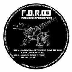 Anarkya - Break n Freak [FBR003]