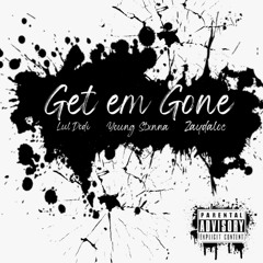 Lul Dodi x Young Stxnna x Zaydaloc - Get em Gone