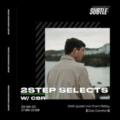 SELKY MIX For 2-Step Selects on SUBTLE RADIO