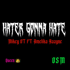 hater gonna hate