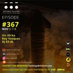 NYITA - S8 - E367 - VIC IORKA - RAY VAZQUEZ - DJ EZ-AL