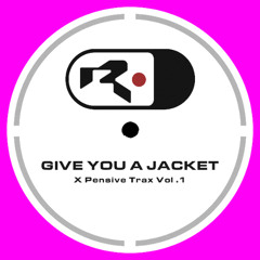 RiDylan - Give You A Jacket