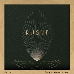 KUSUF#15 Λrilu ⪮ Open your heart (Live)