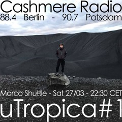 uTropica#1 - Marco Shuttle