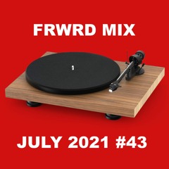 FRWRD MIX JULY 2021 #43