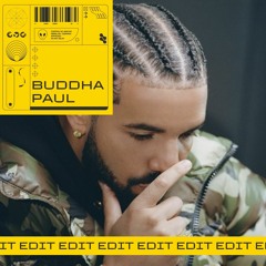 Drake - 4PM in Calabasas (BUDDHA PAUL EDIT)