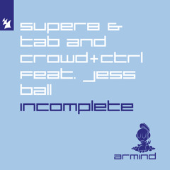 Incomplete (feat. Jess Ball)