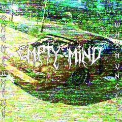 WHXMVNCE X ROXSH LUXIRY - Empty Mind