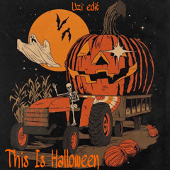 This Is Halloween - Uzi Ed!t