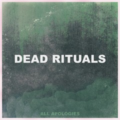 Dead Rituals - All Apologies (Nirvana Cover)