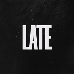 Late (Ghostly Echoes Mix) [feat. CapzLock]