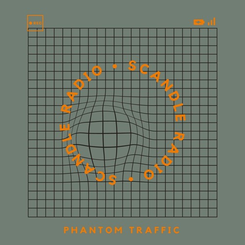 Scandle radio - Phantom Traffic (FRAMEtouch)