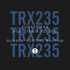 Runnin’ For The Rhythm (Extended Mix)