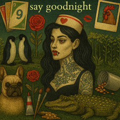 say goodnight