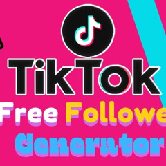 Get Fast Free Tik-Tok likes and fans (followers) Generator [UPDATED@!!]
