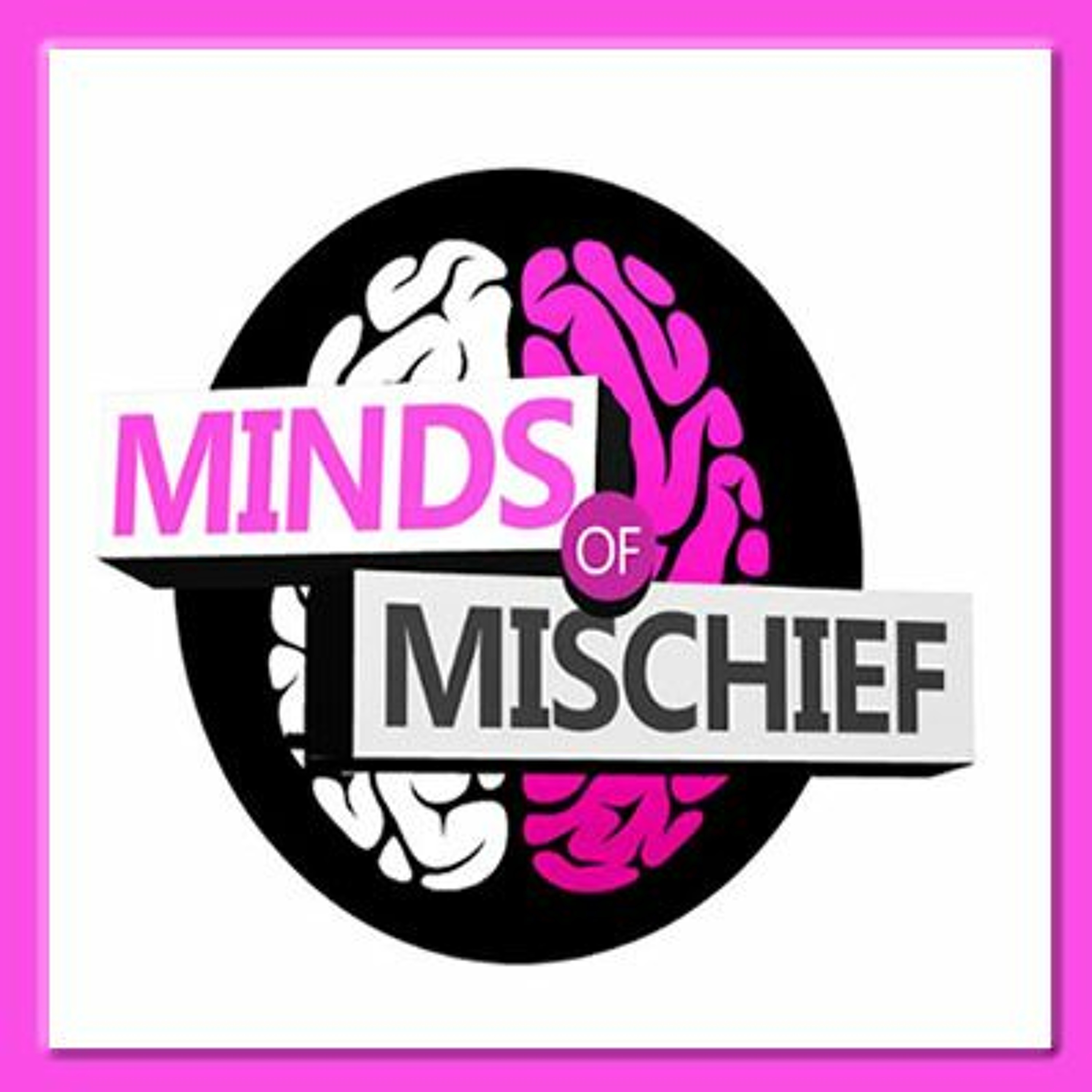 We Didn't Ask For That - Minds of Mischief
