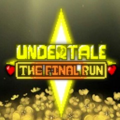 (krajoz)[UNDERTALE: THE FINAL RUN]: OST 003- Your True Enemy