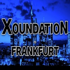 Xoundation - Frankfurt (Original Mix)