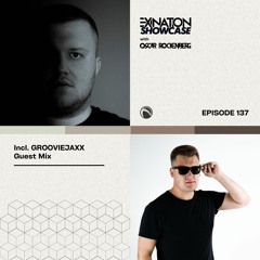 Exination Showcase | Episode 137 | Incl. GROOVIEJAXX Guest Mix