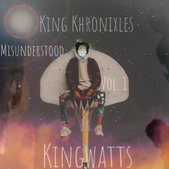 Kingwatts- Misunderstood