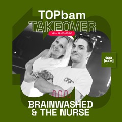 TOPbam TAKEOVER (With The Nurse) / EPISODE #20 (24/10) - Jump - Tek - Hard Style