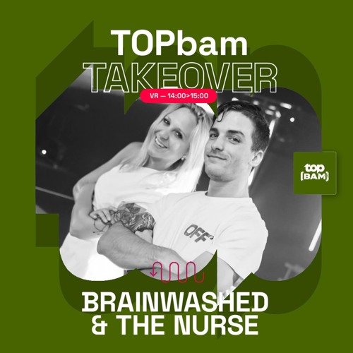 TOPbam TAKEOVER (With The Nurse) / EPISODE #20 (24/10) - Jump - Tek - Hard Style