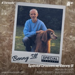 Special Grooves w/ Benny Ill  - 18-Oct-21