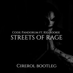 Code Pandorum - Streets Of Rage (Cirerol Bootleg)