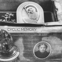 Cyclic Memory (a Tale)