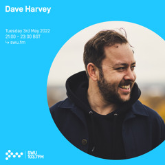 Dave Harvey 03RD MAY 2022