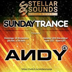 ANDY Live on Twitch - Stellar Sounds Sunday Trance (12.12.2021)