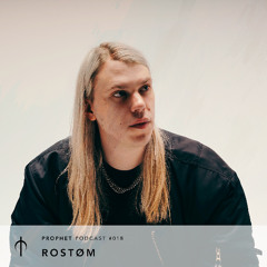 Prophet Podcast 018 - Rostøm