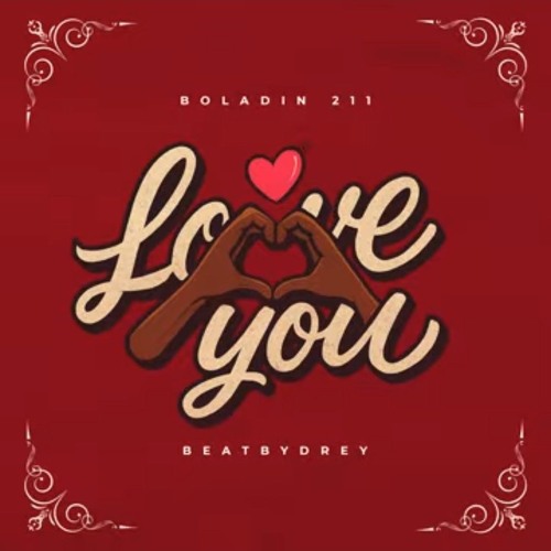 Love You - Boladin 211 (BeatByDrey)