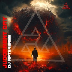 New Release - Judgement Day - DJ AfterBass