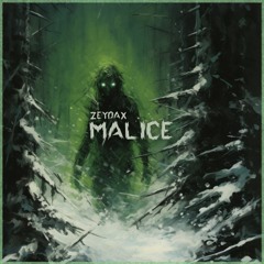 MALICE (NOVEMBER PATREON EXCLUSIVE)