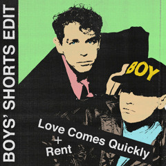 Rent (Boys' Shorts Edit)