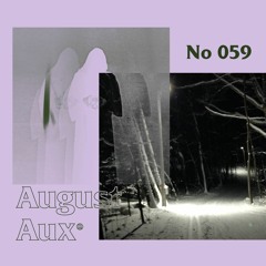 AUGUST AUX :: 059 "NACHTSTROM SCHALLPLATTEN SHOWCASE" by OCTOBER RUST [DARK/TECHNO]