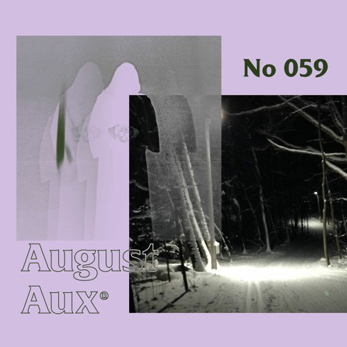 AUGUST AUX :: 059 "NACHTSTROM SCHALLPLATTEN SHOWCASE" by OCTOBER RUST [DARK/TECHNO]