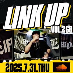 LINKUP VOL.268 MIXED BY KING LIFE STAR CREW